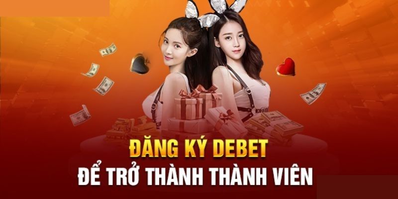 Hướng Dẫn Chi Tiết Các Bước Đăng Ký Debet Dành Cho Tân Thủ